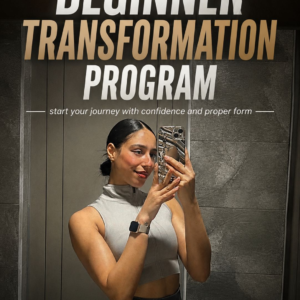 BEGINNER TRANSFORMATION PROGRAM